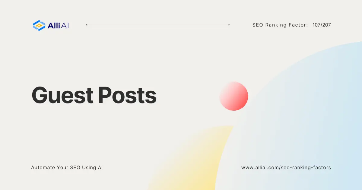 Chief Guest Posts. Design Guest Posts and SEO: What You Need to Know – Alli AI