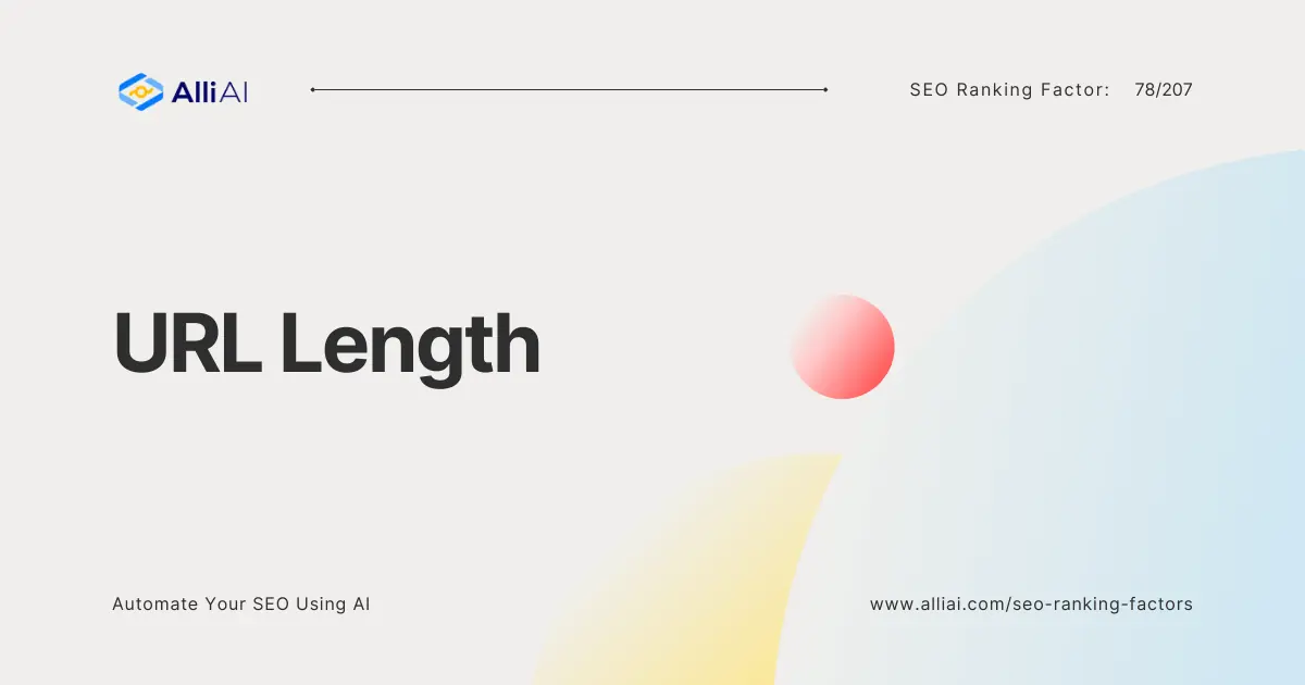 URL Length and SEO: What You Need to Know – Alli AI