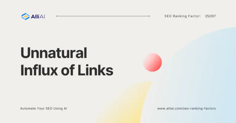 Influx Of Unnatural Influx of Links and SEO: What You Need to Know – Alli AI