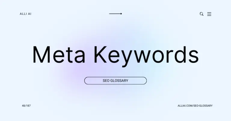 Meta Keywords: What it is and Why it matters in SEO – Alli AI